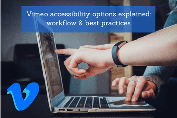 Vimeo accessibility: add closed captions and translations to your videos