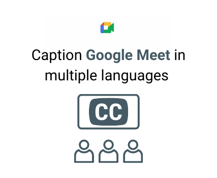 Google Meet caption and translate - subtitles