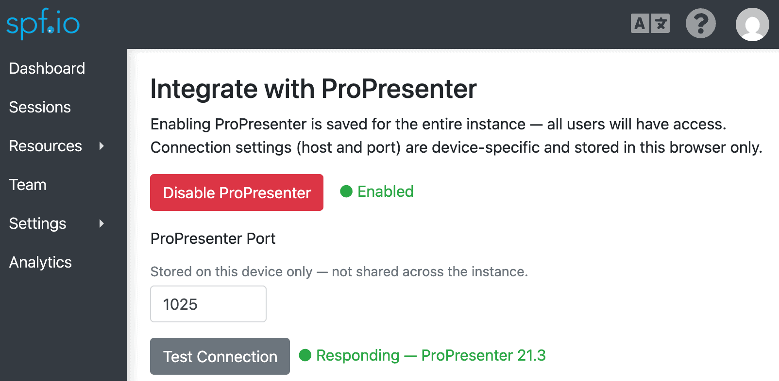 Step2-Configure the integration in spf.io Screenshot: spf.io Settings → Integrations → ProPresenter, toggle on, port field, Test Connection button